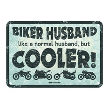 Load image into Gallery viewer, Oxford Garage Metal Sign: Biker Husband, Like a Normal Husband, But Cooler