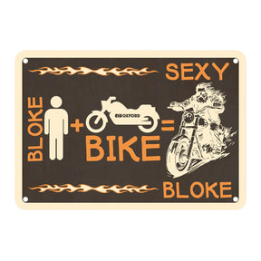 Oxford Garage Metal Sign: Bloke + Bike = Sexy Bloke