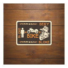 Load image into Gallery viewer, Oxford Garage Metal Sign: Bloke + Bike = Sexy Bloke