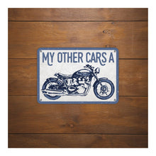 Load image into Gallery viewer, Oxford Garage Metal Sign: My Other Car's A